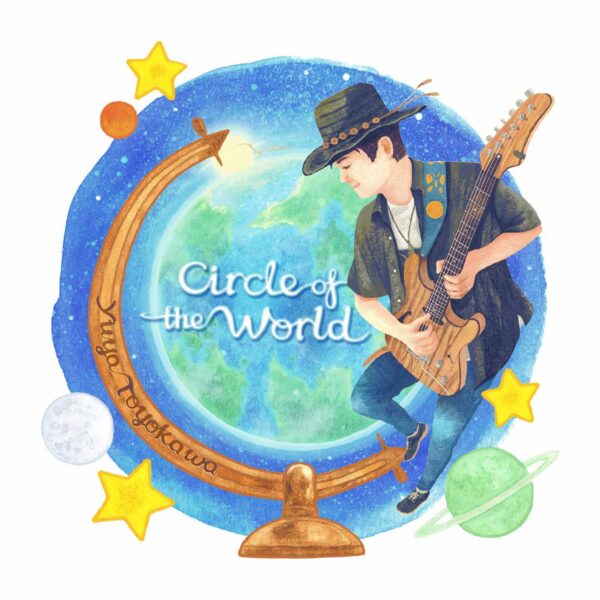 豊川雄也 “Circle of the World”